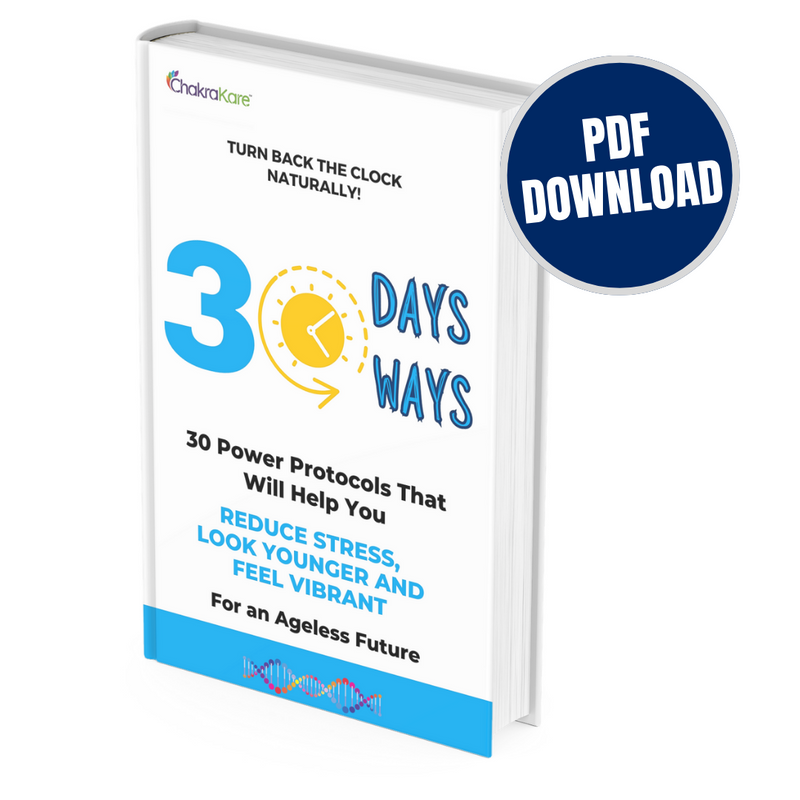 ChakraKare 30 Days 30 Ways: Your Ultimate Guide to Age-Defying Power Protocols