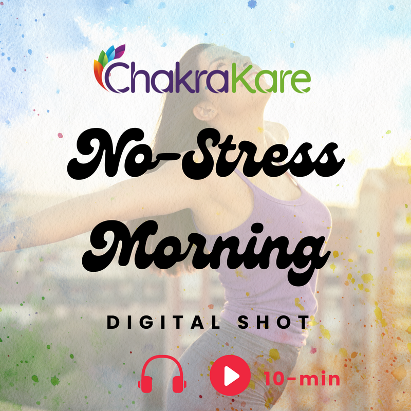 ChakraKare No-Stress Morning Digital Shot